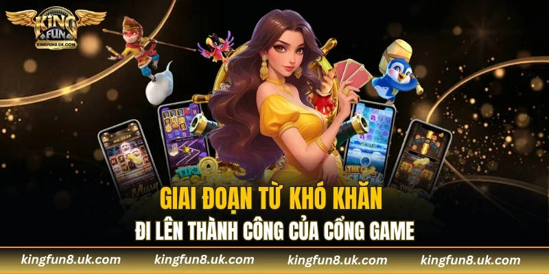 Chặng đường xây dựng KINGFUN từ muôn vàn trở ngại